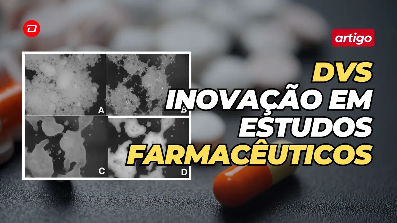 Propriedades de Sorção de Umidade de Materiais Farmacêuticos Estudadas por DVS | Capa do Aritgo